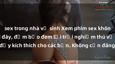 sex trong nhà vệ sinh Xem phim sex không che miễn phí tại đây, đảm bảo đem lại trải nghiệm thú vị và đầy kích thích cho các bạn. Không cần đăng ký, hoàn toàn miễn phí.